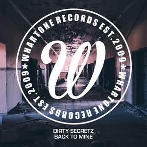 Dirty Secretz《Back To Mine(Original Mix)》[MP3_LRC]