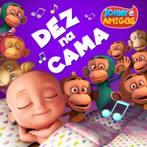 Johny e amigos《Dez na cama》