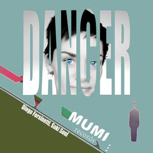 Diego Forsinetti&Suki Soul《Dancer》[MP3_LRC]