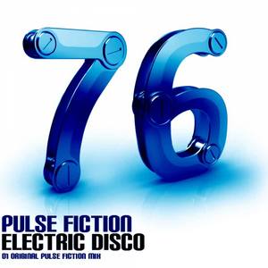 Pulse Fiction《Electric Disco(Original Mix)》[MP3_LRC]