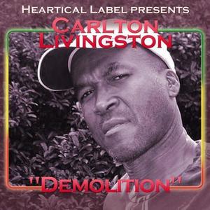 Carlton Livingston《Demolition》[MP3_LRC]