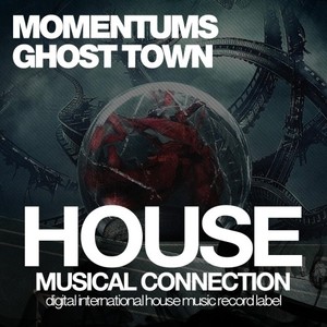 Momentums《Ghost Town》