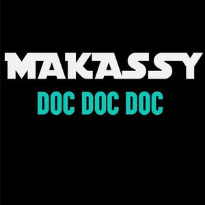 Makassy《Doc doc doc》[MP3_LRC]