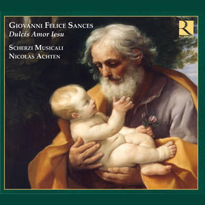 Scherzi Musicali&Nicolas Achten&Céline Vielset&Marie De Roy&Giovanni Felice Sances&Anonyme《O Iesu mi dulcissime》[MP3_LRC]