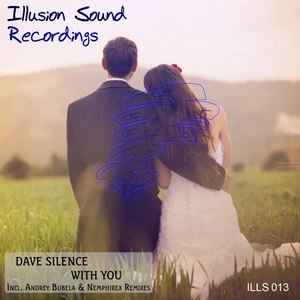 Dave Silence《With You(Original Mix)》[MP3_LRC]