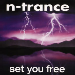 N-Trance《Set You Free(Hyper Go-Go Remix)》[MP3_LRC]