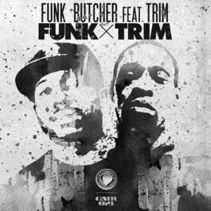 Funk Butcher&Trim《Funk x Trim(Clean)》[MP3_LRC]