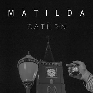 Matilda《Saturn》[MP3_LRC]