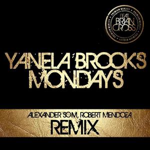 Brian Cross《Mondays(Alexander Som & Robert Mendoza Remix)》[MP3_LRC]