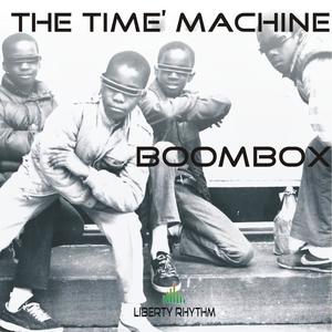 The Time'Machine《Boombox》[MP3_LRC]