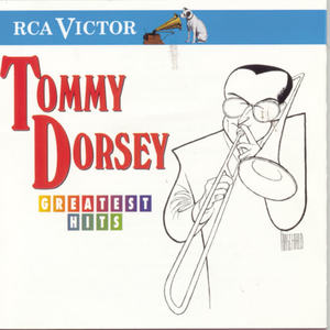 Tommy Dorsey & His Orchestra《You(1991 Remastered)》[MP3_LRC]