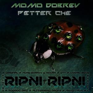 Momo Dobrev&Petter Che《Ripni Ripni(Momo Dobrev & Reivan 2013 Remix)》[MP3_LRC]