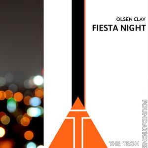 Olsen Clay《Fiesta Night(Original Mix)》[MP3_LRC]