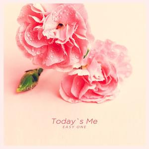 Easy One《오늘의 나》