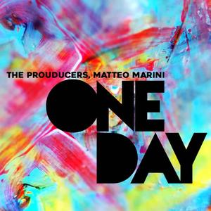 The Prouducers&Matteo Marini《One Day(Matteo Marini Extended Mix)》[MP3_LRC]