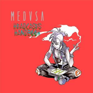 Medusa《The Sweetest Elixir》
