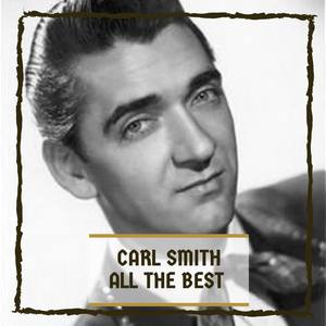 Carl Smith《I Feel Like Cryin'》[MP3_LRC]