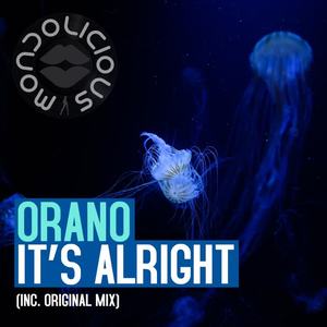 Orano《It's Alright》