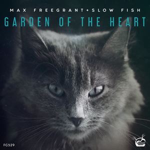 Max Freegrant&Slow Fish《Garden Of The Heart》[MP3_LRC]