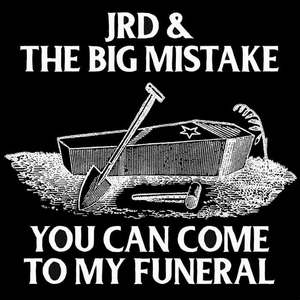 JRD&the Big Mistake《Pretty, Sad》