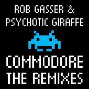 Psychotic Giraffe&Rob Gasser《Commodore(Aeron Remix)》[MP3_LRC]