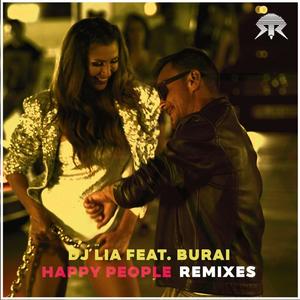 DJ Lia&Burai《Happy People(Malvø Extended Remix|Explicit)》[MP3_LRC]