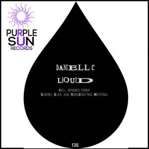 Daniell C《Liquid(Original Mix)》[MP3_LRC]