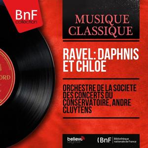 Orchestre de la Société des Concerts du Conservatoire&André Cluytens&Chœurs René Duclos《Danse générale. Bacchanale》[MP3_LRC]