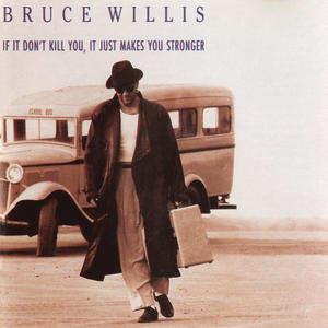 Bruce Willis《Crazy Mixed Up World(Album Version)》[MP3_LRC]