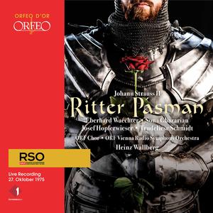 ORF Vienna Radio Symphony Orchestra&Heinz Wallberg&Trudeliese Schmidt&Josef Hopferwieser《Ritter Pásmán, Op. 411 (Excerpts): Ich sollte mich schämen [Live]》[MP3_LRC]