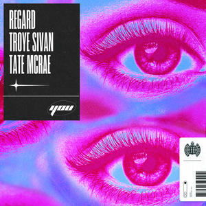 Regard&Troye Sivan&Tate McRae《You(Explicit)》[MP3_LRC]