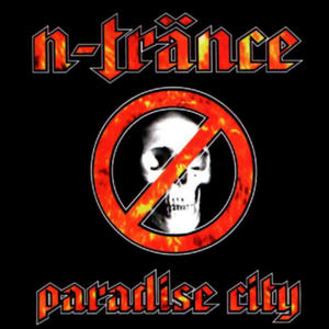 N-Trance《Paradise City》[MP3_LRC]