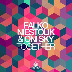 Falko Niestolik&Oni Sky《Together(Vocal Radio Mix)》[MP3_LRC]