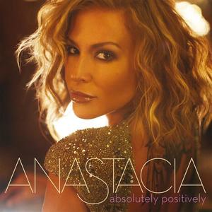 Anastacia《Absolutely Positively》[MP3_LRC]