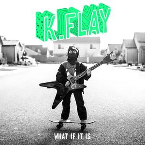 K.Flay《Rawks》[MP3_LRC]