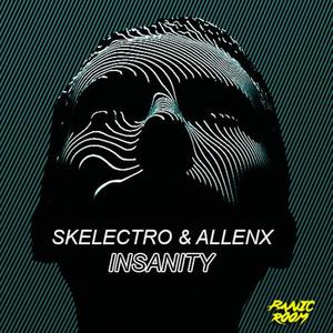 Skelectro&Allenx《Insanity(Extended Mix)》[MP3_LRC]