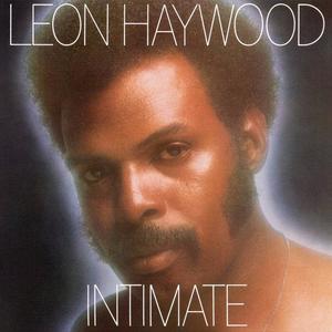 Leon Haywood《The Streets Will Love You to Death》[MP3_LRC]