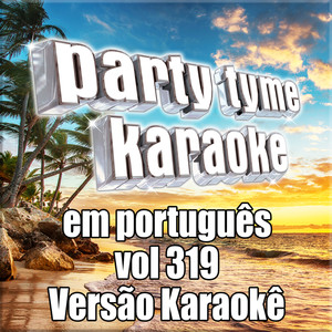 Party Tyme Karaoke《Lê Lê Lê (Made Popular By João Neto & Frederico)》
