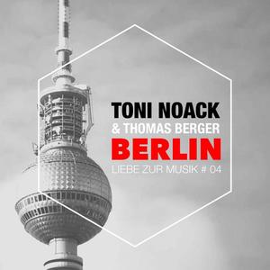 Thomas Berger&Toni Noack《Wenn Berliner träumen》[MP3_LRC]