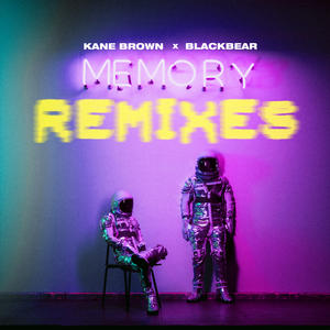 Kane Brown&Blackbear&Said The Sky《Memory(Said The Sky Remix)》[MP3_LRC]