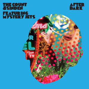 Mystery Jets《After Dark(The Count's Afterdub Mix)》[MP3_LRC]