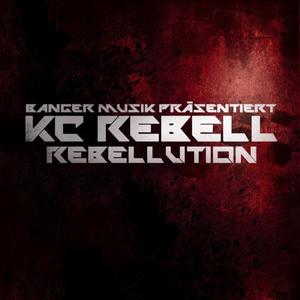 Kc Rebell《Rap Rebellution(Explicit)》[MP3_LRC]