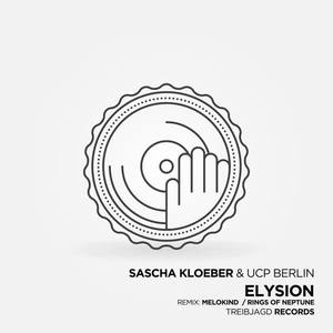 Sascha Kloeber&UCP Berlin《Elysion(Melokind Remix)》[MP3_LRC]