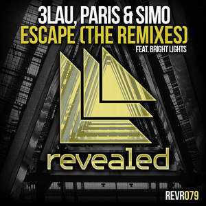 3LAU&Paris & Simo&Bright Lights《Escape(Flatdisk Remix)》[MP3_LRC]