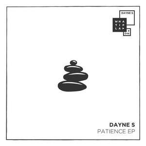 Dayne S&Max Joni《Patience(feat. Max Joni)(Original Mix)》[MP3_LRC]