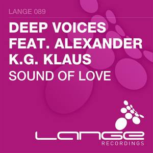 Deep Voices&Alexander K.G. Klaus《Sound Of Love(Re-Pimp)》[MP3_LRC]