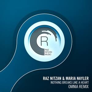 Raz Nitzan&Maria Nayler《Nothing Breaks Like A Heart(Omnia Dub)》[MP3_LRC]