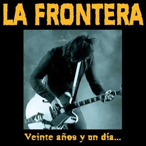 La Frontera《La Puerta de Atrás del Paraiso》[MP3_LRC]