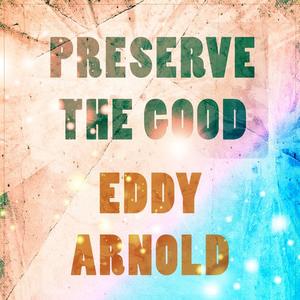 Eddy Arnold《The Echo Of Your Footsteps》[MP3_LRC]