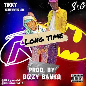 Antik&Sylvester Newton Jr.《Long Time(Explicit)》[MP3_LRC]